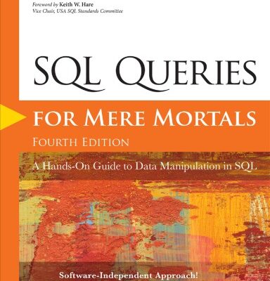 خرید و دانلود نسخه کامل کتاب SQL Queries for Mere Mortals: A Hands-On Guide to Data Manipulation in SQL