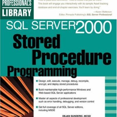 خرید و دانلود نسخه کامل کتاب SQL Server 2000 Stored Procedure Programming