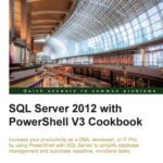 خرید و دانلود نسخه کامل کتاب SQL Server 2012 with PowerShell V3 Cookbook
