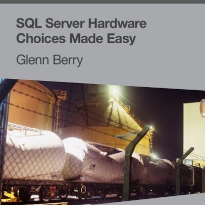 خرید و دانلود نسخه کامل کتاب SQL Server Hardware Choices Made Easy