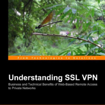 خرید و دانلود نسخه کامل کتاب SSL VPN: Understanding, Evaluating And Planning Secure, Web-based Remote Access