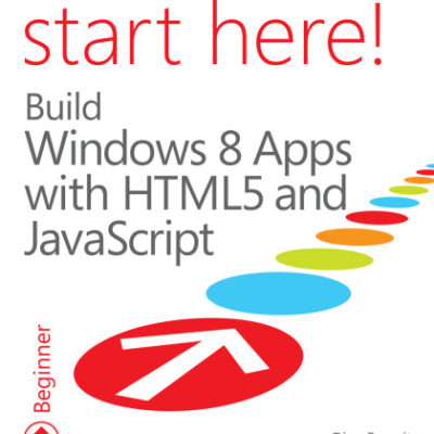 خرید و دانلود نسخه کامل کتاب Start Here! Build Windows 8 Apps with HTML5 and JavaScript