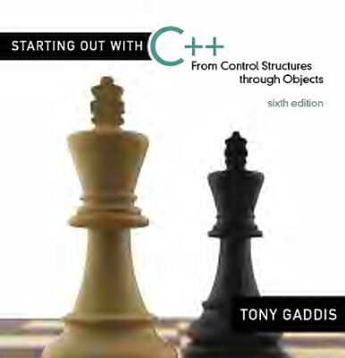 خرید و دانلود نسخه کامل کتاب Starting Out with C++: From Control Structures through Objects (6th Edition)