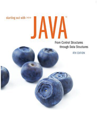 خرید و دانلود نسخه کامل کتاب Starting Out With Java From Control Structures through Data Structures 4th Ed_686560b380d71.jpeg خرید و دانلود نسخه کامل کتاب Starting Out With Java From Control Structures through Data Structures 4th Ed