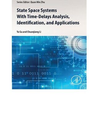 خرید و دانلود نسخه کامل کتاب State Space Systems With Time-Delays Analysis, Identification, and Applications