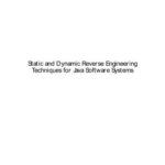 خرید و دانلود نسخه کامل کتاب Static And Dynamic Reverse Engineering Techniques for Java Software Systems