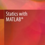 خرید و دانلود نسخه کامل کتاب Statics with MATLAB®