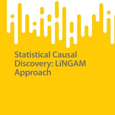 خرید و دانلود نسخه کامل کتاب Statistical Causal Discovery: LiNGAM Approach