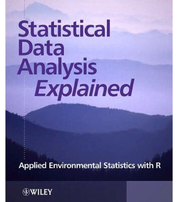 خرید و دانلود نسخه کامل کتاب Statistical Data Analysis Explained: Applied Environmental Statistics with R