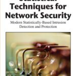 خرید و دانلود نسخه کامل کتاب Statistical Techniques for Network Security: Modern Statistically-Based Intrusion Detection and Protection