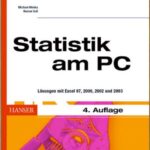 خرید و دانلود نسخه کامل کتاب Statistik am PC: Losungen mit Excel 97, 2000, 2002 und 2003, 4. Auflage
