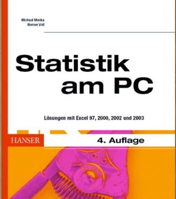 خرید و دانلود نسخه کامل کتاب Statistik am PC: Losungen mit Excel 97, 2000, 2002 und 2003, 4. Auflage