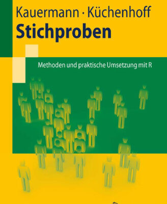 خرید و دانلود نسخه کامل کتاب Stichproben: Methoden und praktische Umsetzung mit R