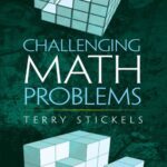 خرید و دانلود نسخه کامل کتاب Stickels Terry Challenging Math Problems Dover Publications (2015)