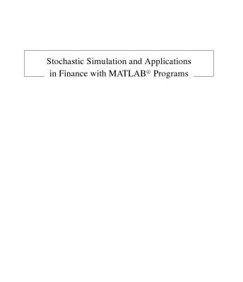 خرید و دانلود نسخه کامل کتاب Stochastic Simulation and Applications in Finance with MATLAB Programs