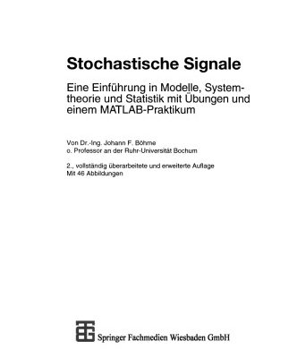 خرید و دانلود نسخه کامل کتاب Stochastische Signale: Eine Einführung in Modelle, Systemtheorie und Statistik mit Übungen und einem MATLAB-Praktikum