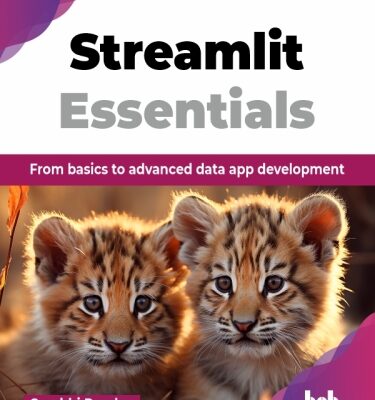 خرید و دانلود نسخه کامل کتاب Streamlit Essentials : From basics to advanced data app development