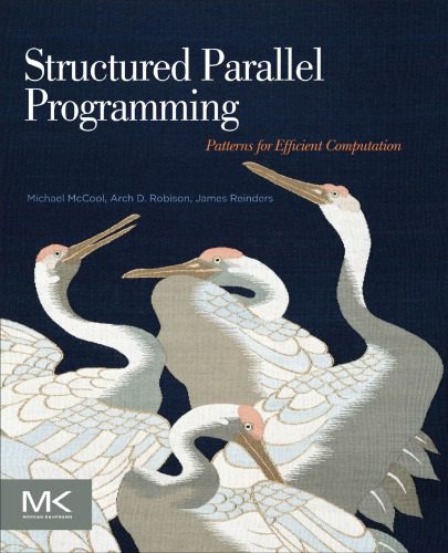 خرید و دانلود نسخه کامل کتاب Structured Parallel Programming Patterns for Efficient Computation_686560c640418.jpeg خرید و دانلود نسخه کامل کتاب Structured Parallel Programming Patterns for Efficient Computation