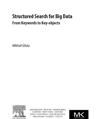 خرید و دانلود نسخه کامل کتاب Structured search for big data : from keywords to key-objects