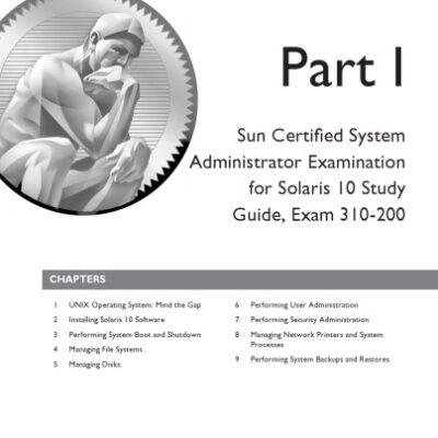خرید و دانلود نسخه کامل کتاب Sun Certified System Administrator For Solaris 10 Study Guide Exams Cx-310-200 And Cx-310-202 Scsa