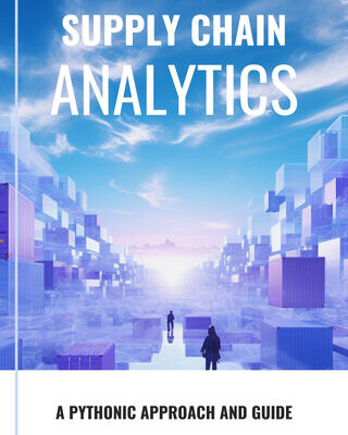 خرید و دانلود نسخه کامل کتاب Supply Chain Analytics: A Comprehensive Guide to supply chain analytics, harnessing Python to drive efficiency