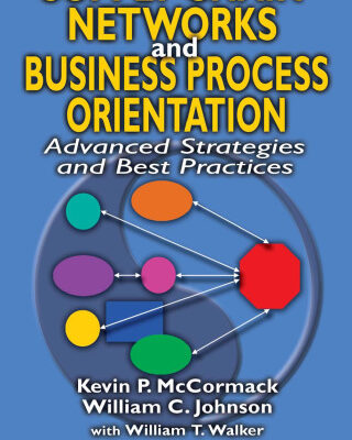 خرید و دانلود نسخه کامل کتاب Supply Chain Networks and Business Process Orientation: Advanced Strategies and Best Practices (Apics Series on Resource Management)