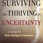 خرید و دانلود نسخه کامل کتاب Surviving and Thriving in Uncertainty: Creating The Risk Intelligent Enterprise