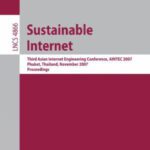 خرید و دانلود نسخه کامل کتاب Sustainable Internet: Third Asian Internet Engineering Conference, AINTEC 2007, Phuket, Thailand, November 27-29, 2007. Proceedings
