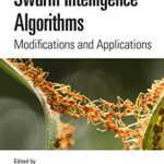 خرید و دانلود نسخه کامل کتاب Swarm Intelligence Algorithms: Modifications and Applications