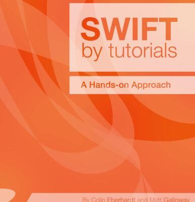 خرید و دانلود نسخه کامل کتاب Swift by Tutorials: A Hands-On Approach