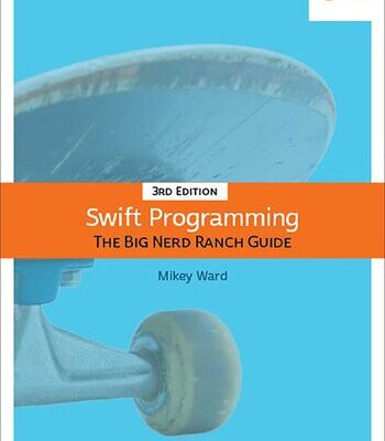 خرید و دانلود نسخه کامل کتاب Swift Programming: The Big Nerd Ranch Guide