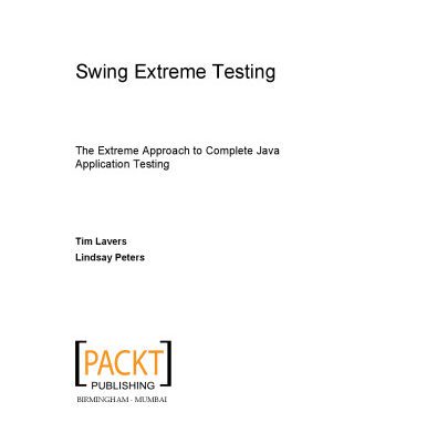 خرید و دانلود نسخه کامل کتاب Swing extreme testing : the extreme approach to complete Java application testing