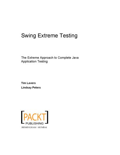 خرید و دانلود نسخه کامل کتاب Swing extreme testing : the extreme approach to complete Java application testing_687952fe3f7f4.jpeg خرید و دانلود نسخه کامل کتاب Swing extreme testing : the extreme approach to complete Java application testing