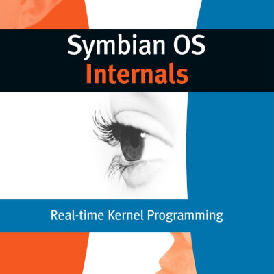 خرید و دانلود نسخه کامل کتاب Symbian OS Internals. Real-time Kernel Programming