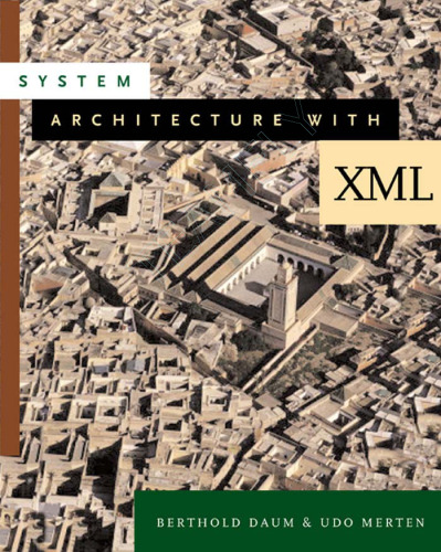خرید و دانلود نسخه کامل کتاب System Architecture with XML