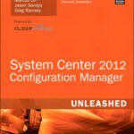 خرید و دانلود نسخه کامل کتاب System Center 2012 Configuration Manager (SCCM) Unleashed