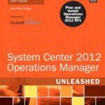 خرید و دانلود نسخه کامل کتاب System Center 2012 Operations Manager Unleashed