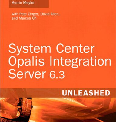 خرید و دانلود نسخه کامل کتاب System Center Opalis Integration Server 6.3 unleashed