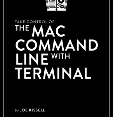 خرید و دانلود نسخه کامل کتاب Take Control of the Mac Command Line with Terminal v2.0.1