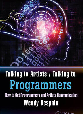 خرید و دانلود نسخه کامل کتاب Talking to Artists / Talking to Programmers