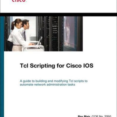 خرید و دانلود نسخه کامل کتاب TCL Scripting for Cisco IOS (Networking Technology)