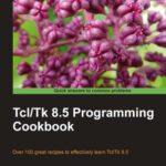 خرید و دانلود نسخه کامل کتاب Tcl Tk 8.5 Programming Cookbook