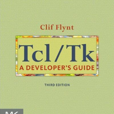 خرید و دانلود نسخه کامل کتاب Tcl/Tk A Developer’s Guide