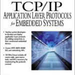 خرید و دانلود نسخه کامل کتاب TCP IP Application Layer Protocols for Embedded Systems(Networking Series)