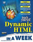 خرید و دانلود نسخه کامل کتاب Teach yourself dynamic HTML in a week