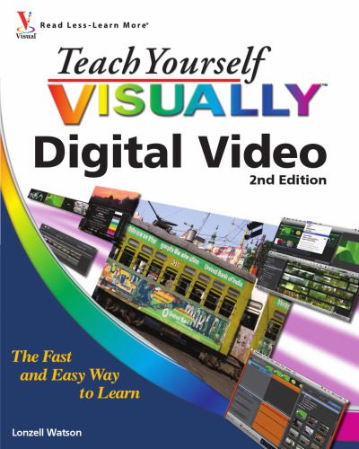 خرید و دانلود نسخه کامل کتاب Teach Yourself VISUALLY Digital Video_6865b6e11fa2c.jpeg خرید و دانلود نسخه کامل کتاب Teach Yourself VISUALLY Digital Video