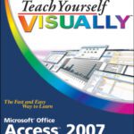 خرید و دانلود نسخه کامل کتاب Teach Yourself VISUALLY Microsoft Office Access 2007
