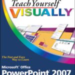 خرید و دانلود نسخه کامل کتاب Teach Yourself VISUALLY Microsoft Office PowerPoint 2007