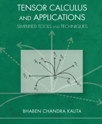 خرید و دانلود نسخه کامل کتاب Tensor Calculus and Applications: Simplified Tools and Techniques