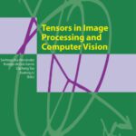 خرید و دانلود نسخه کامل کتاب Tensors in image processing and computer vision